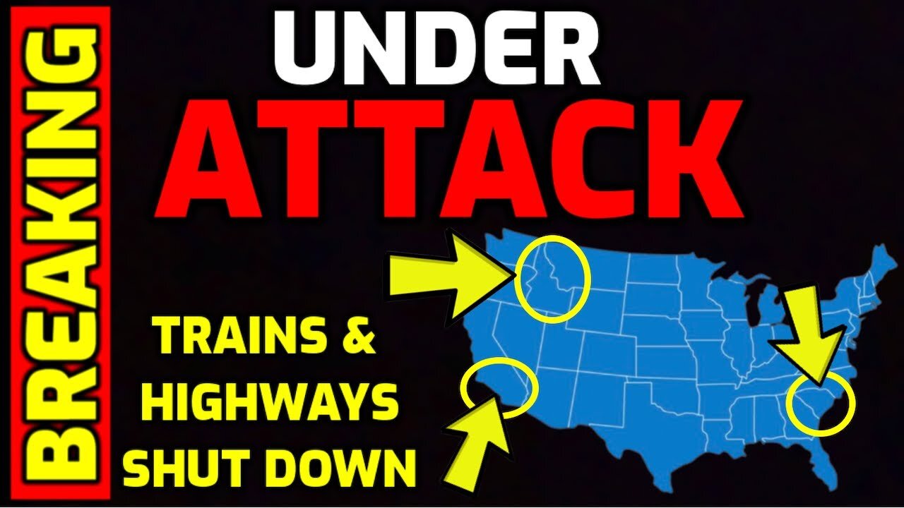 BREAKING ⚠️ CRITICAL INFRASTRUCTURE IN MULTIPLE STATES UNDER ATTACK - TRAINS & HIGHWAYS SHUT DOWN