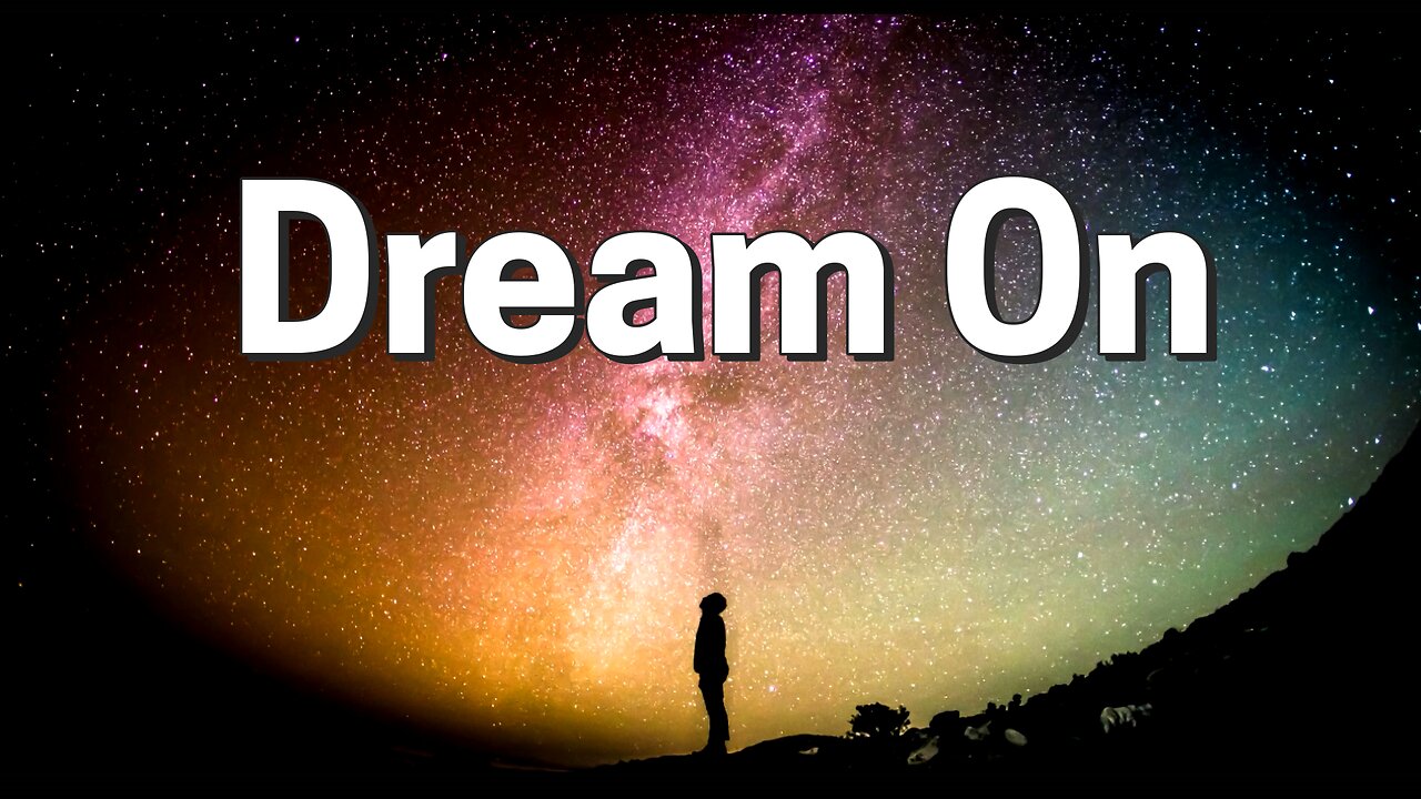 Dream On