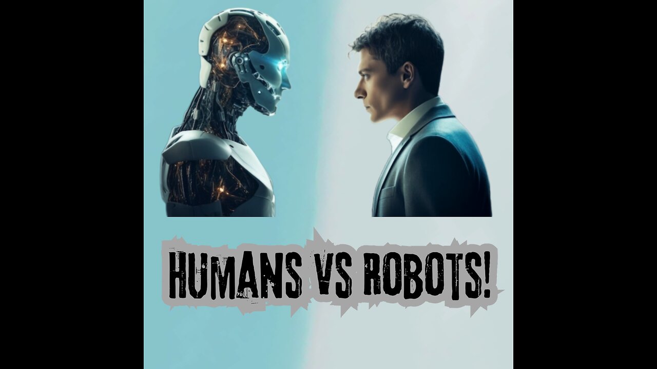 Humans vs Robots!