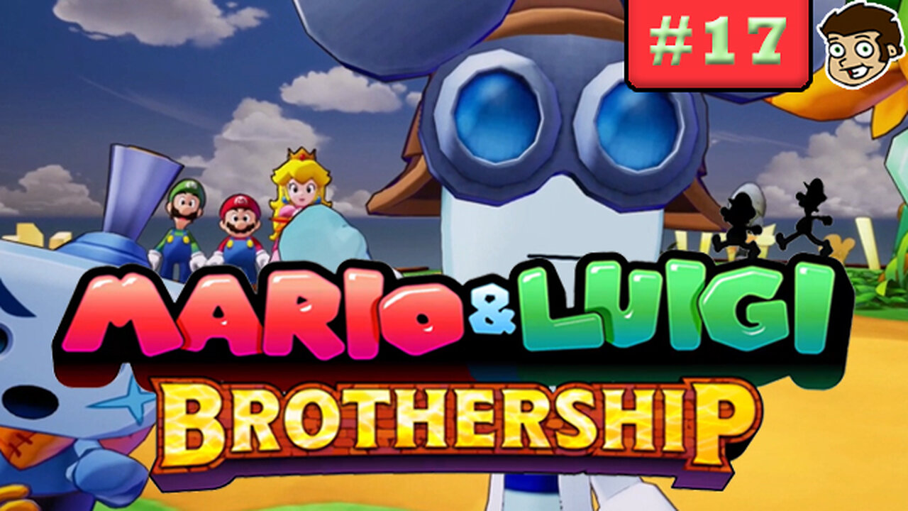 Mario & Luigi: Brothership | Part 17