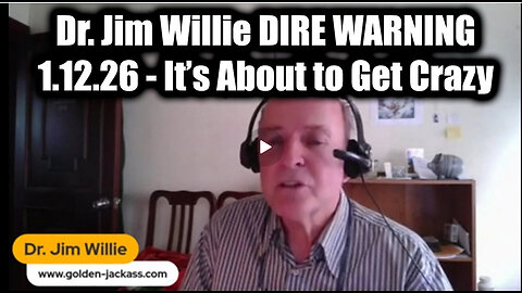 DIRE WARNING - Its About To Get Crazy |Dr. Jim Willie