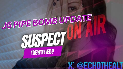 Suspect in J6 pipe bombs?
