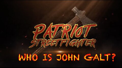 PATRIOT STREET FIGHTER IN A BATTLE TO HELP SAVE HUMANITY, HE HAS THE SECRET. WHO IS JOHN QALT?