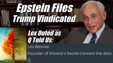 Trump Vindicated - Lex Implicated. Q Told Us! B2T Show, Feb 11, 2026