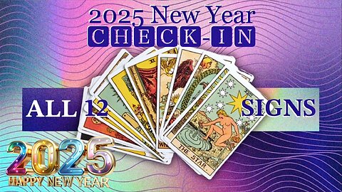 All 12 Signs 2025 New Year Tarot Check-in: Your Priority, The Positive Coming, How You View Life/The World! 🃏🎴🀄️ #HappyNewYear 🎆