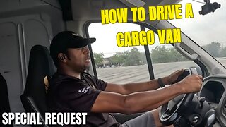 How to drive a cargo van, (requested video), Gig app drought is over