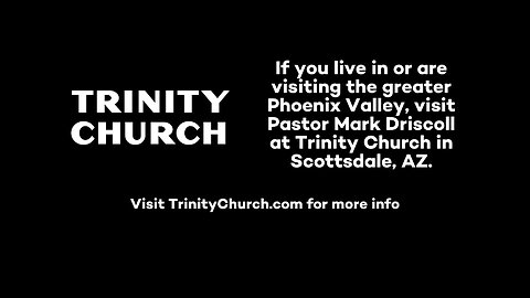 Mark Driscoll - Trinity Church 11.30.25