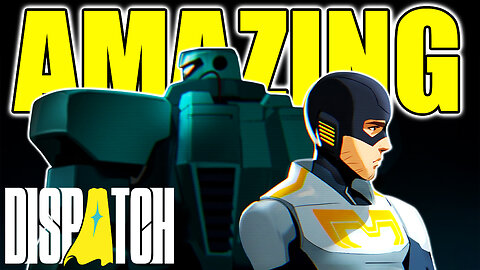 The Most Important Superhero Game In Years - Dispatch