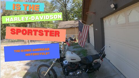 Is the Harley-Davidson Sportster the Iconic American Motorcycle?