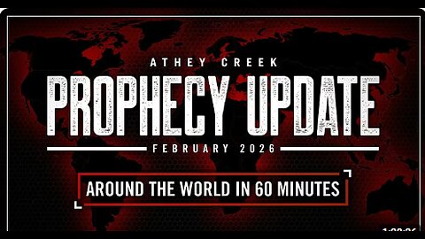Prophecy Update February 2026 Around the World in 60 Minutes - Brett Meador