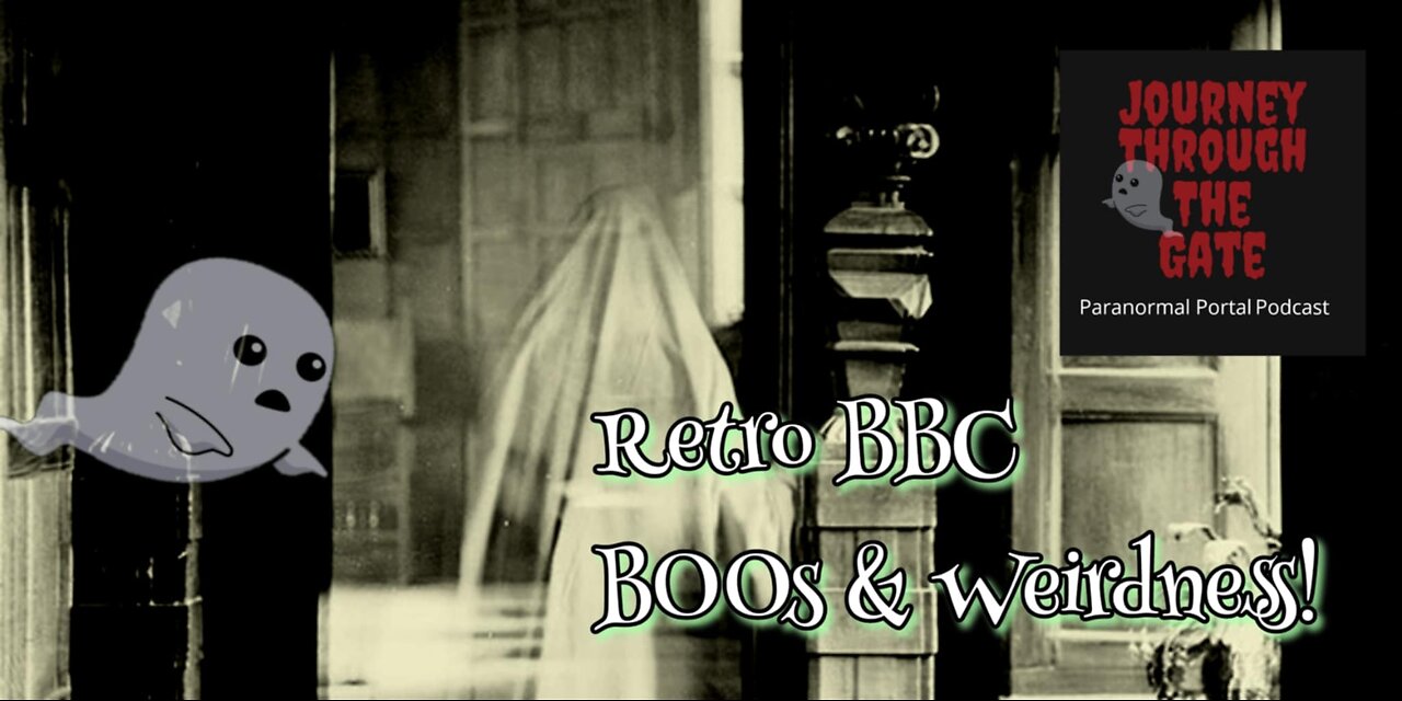 BBC BOOs and Weirdness! Talking about Haunts!