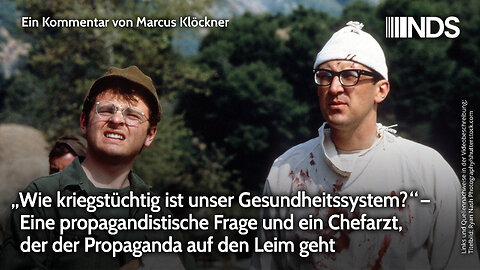 Kriegstüchtiges Gesundheitssystem–ein Chefarzt, geht der Propaganda auf den Leim BPK HG NDS-Podcast