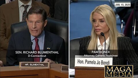 Sen Richard Blumenthal at Pam Bondi AG confirmation hearing * Jan. 15, 2025