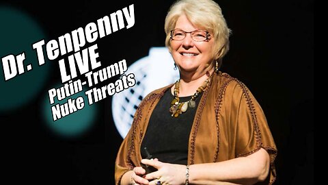 Dr. Tenpenny LIVE. Putin/Trump Nuke Threats. B2T Show, Oct 27, 2025