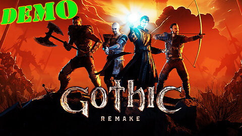 [Steam DEMO] ⚔️Gothic - Remake ⚔️ ( Unreal Engine 5.4) 1080p/ No Upscaling