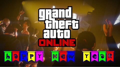 GTA Online.. Happy New Year