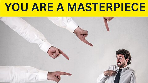 You are a Masterpiece