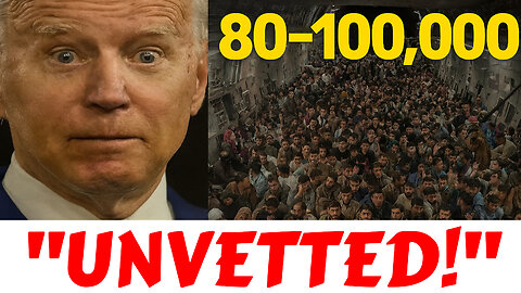 America at RISK: Afghans in Biden’s "Operation Allies Welcome" were UNVETTED!
