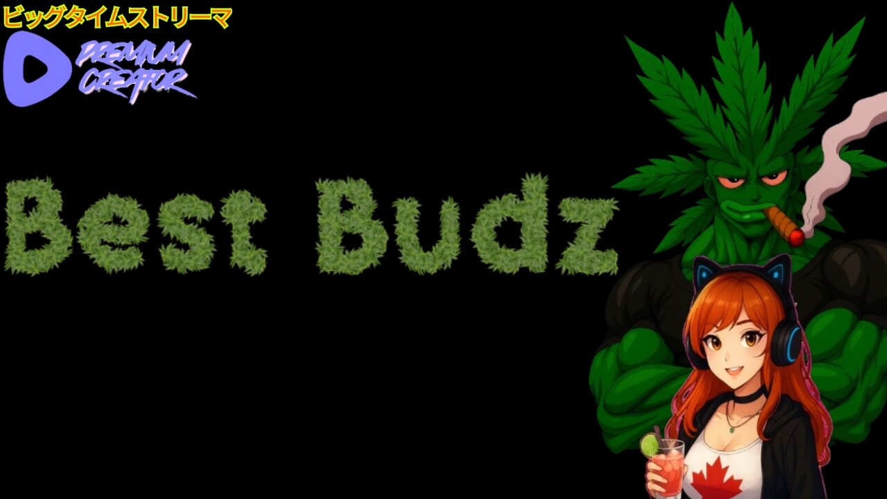 [PrEeEemium Creator] Best Budz Podcast
