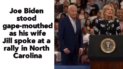 Joe Biden stood gape-mouthed as his wife Jill spoke at a rally in North Carolina