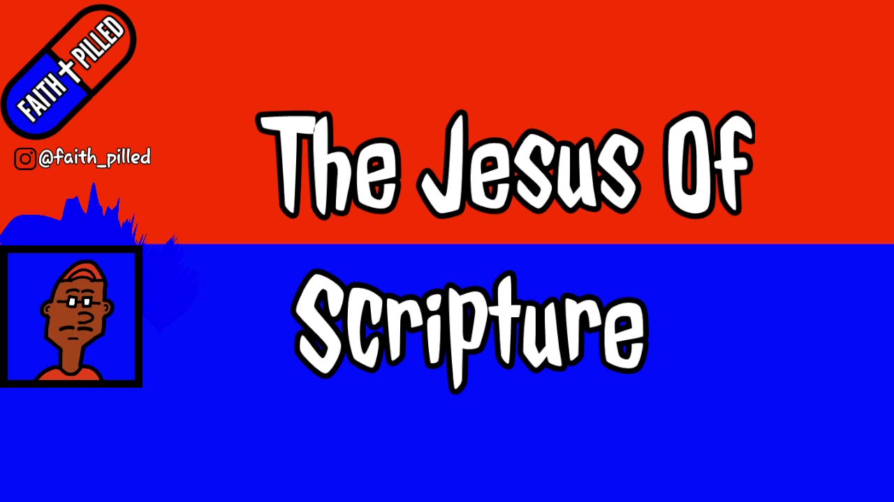 The Jesus Of Scripture