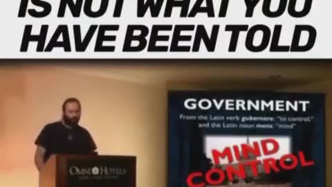 GOVERN-MENT IS NOT WHATYOU HAVE BEEN TOLD