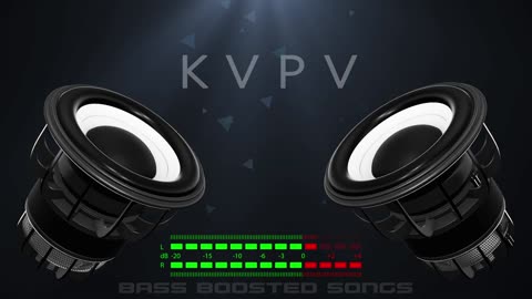 KVPV - Problems (Bass Boosted)