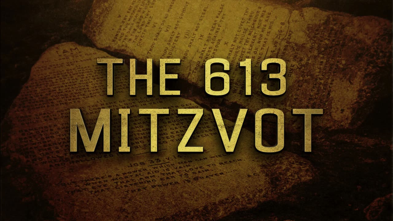The 613 Commandments of Torah: Part 5
