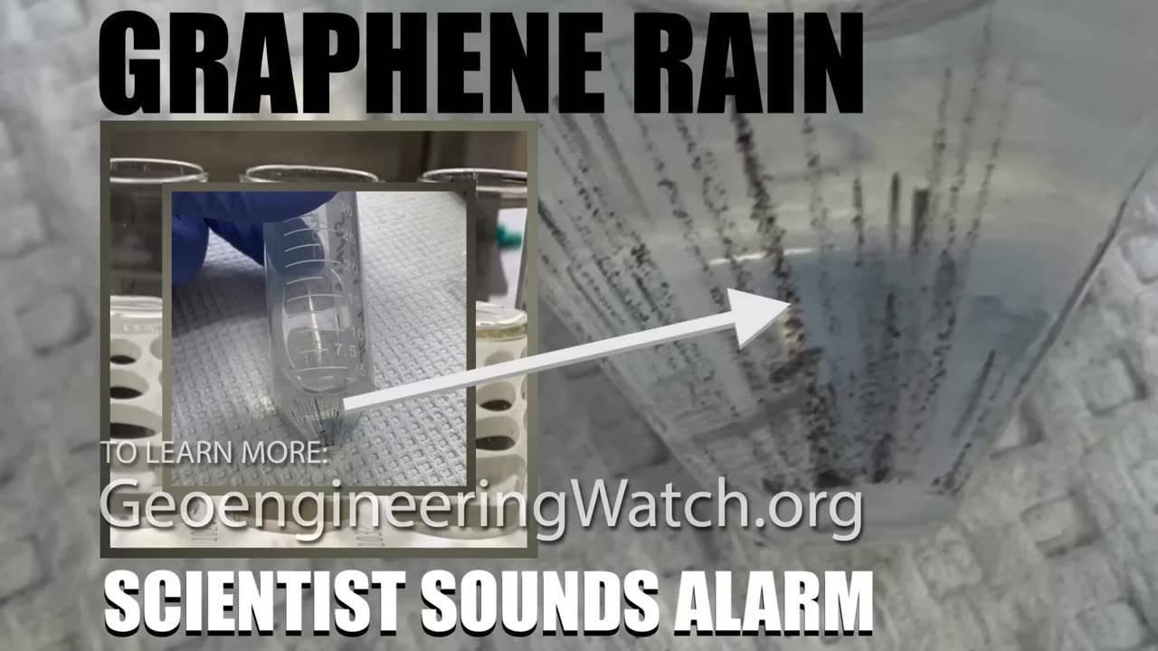 Why is GRAPHENE In Our Rain? Scientist Sounds Alarm