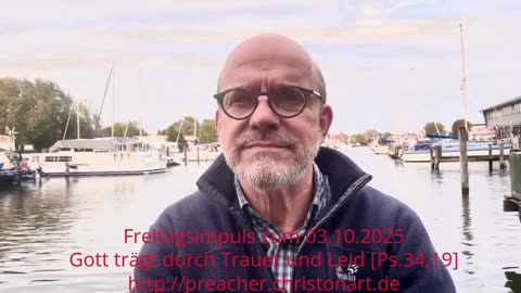Freitagsimpuls: Gott trägt durch Trauer und Leid [Ps.34,19]