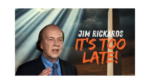 Jim Rickards Shared Terrifying Prediction!