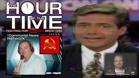 The HOUR of the TIME #0466 Communist News Network