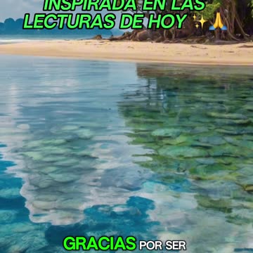 🙏✨Oración Inspirada en las Lecturas de Hoy ✨🙏