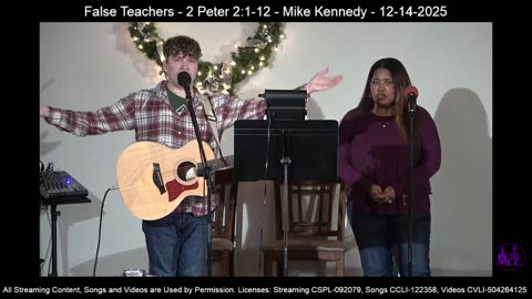 False Teachers - 2 Peter 2:1-12 - Mike Kennedy - 12-14-2025