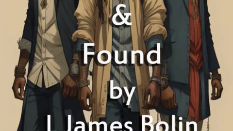 Lost & Found by L James Bolin