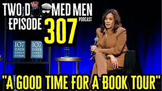Episode 307 "A Good Time For A Book Tour"