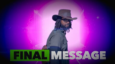My Final Message...
