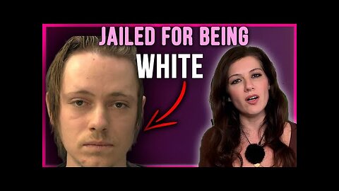 Jailed for Being White
