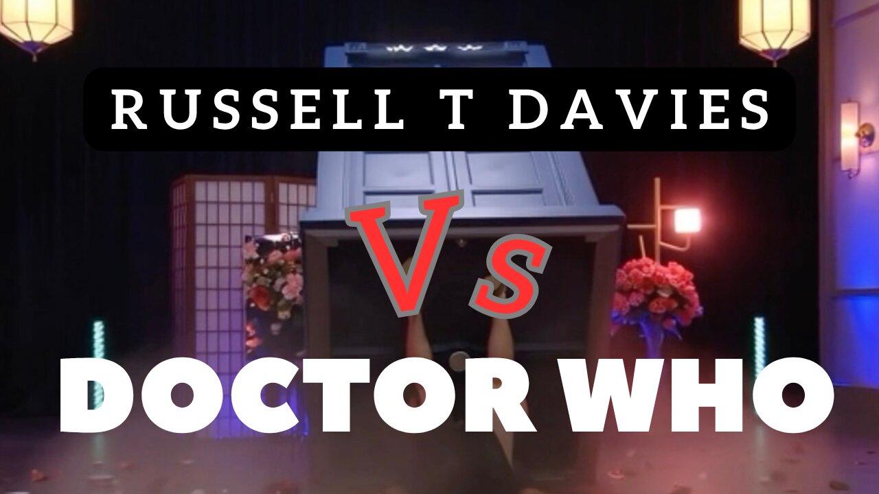 Russell T Davies VS Doctor Who