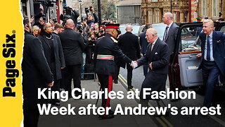 King Charles struts into London Fashion Week after brother Andrew Mountbatten-Windsor's arrest