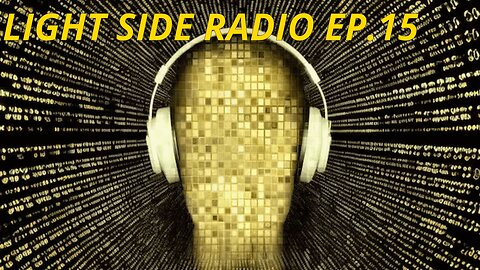LIGHT SIDE RADIO EP.15 (MUSIC VIDEO REQUEST & HANGOUT)