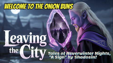 Tales of Neverwinter Nights, "A Sign" by Shadosin!