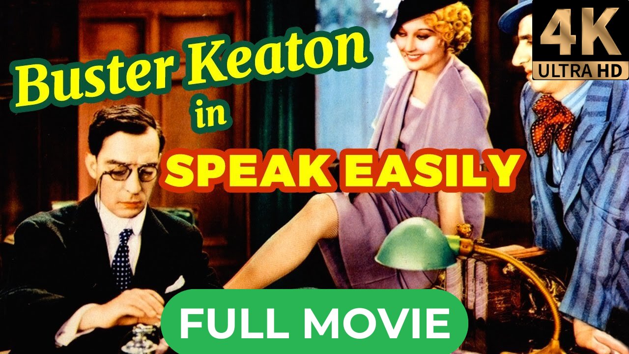 Speak Easily (1932) Buster Keaton | Comedy | Jimmy Durante | Full Movie | 4K HD