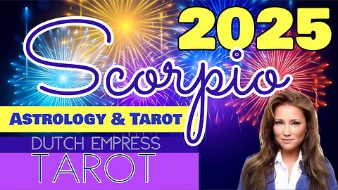 SCORPIO ♏️ 2025 ASTROLOGY & TAROT SPECIAL 🥂🎆.💕 HAPPY NEW YEAR! TIMESTAMPED