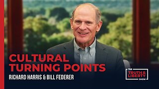 Cultural Turning Points with Bill Federer on The Truth & Liberty Show