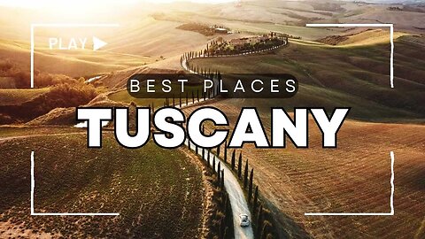 Best Places to Visit in Tuscany [ Italy ] - Travel Guide Video