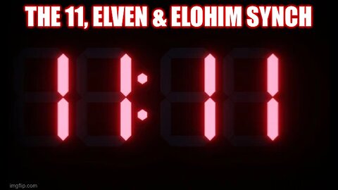 11:11 & The Elven Elohim Synch