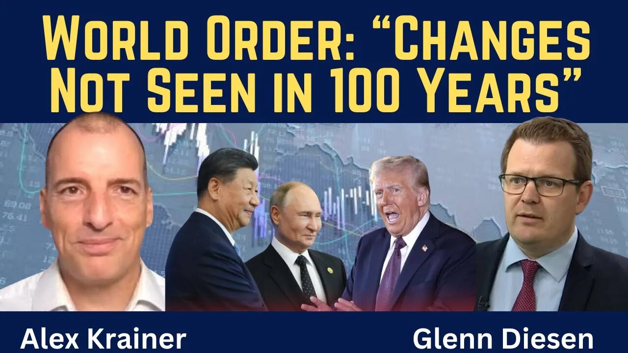 Alex Krainer: New World Order - "Changes Not Seen in 100 Years"