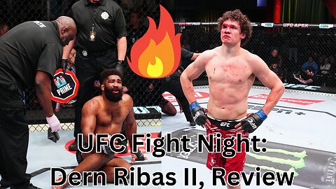 UFC Fight Night Dern vs Ribas II; Full Fight Card Post Fight Review.