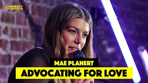 Advocating for Love - Mae Planert